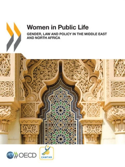 Center of Arab Woman for Training and Research, OECD - Women in Public Life Gender, Law and Policy in the Middle East and North Africa, E-bok
