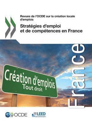 Oecd - Stratégies d'emploi et de compétences en France, Häftad