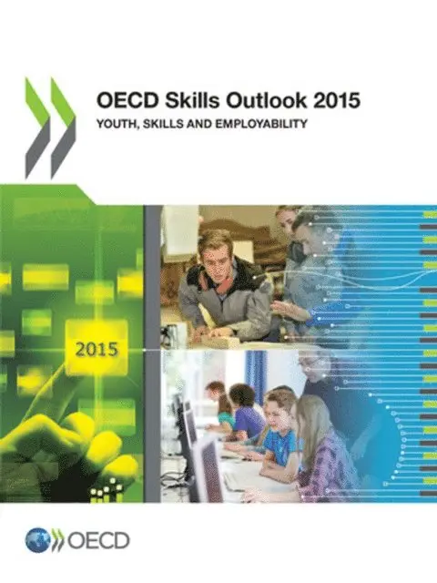 OECD Skills Outlook 2015 Youth, Skills and Employability