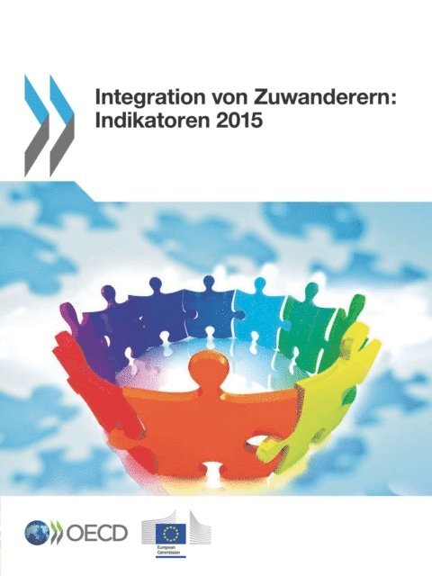 European Union, OECD - Integration von Zuwanderern: Indikatoren 2015, E-bok