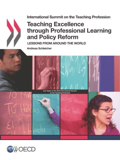 Andreas Schleicher - International Summit on the Teaching Profession Teaching Excellence through Professional Learning and Policy Reform Lessons from around the World, E-bok. Tillgänglighet: Lägg i varukorg