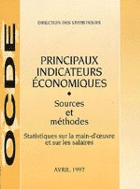 OECD - Principaux indicateurs economiques - Sources et methodes Statistiques sur la main-d'oeuvre et sur les salaires, E-bok