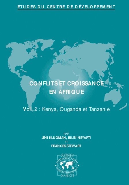 Frances Stewart, Bilin Neyapti, Jeni Klugman - Etudes du Centre de developpement Conflits et croissance en Afrique Kenya, Ouganda et Tanzanie Volume 2, E-bok