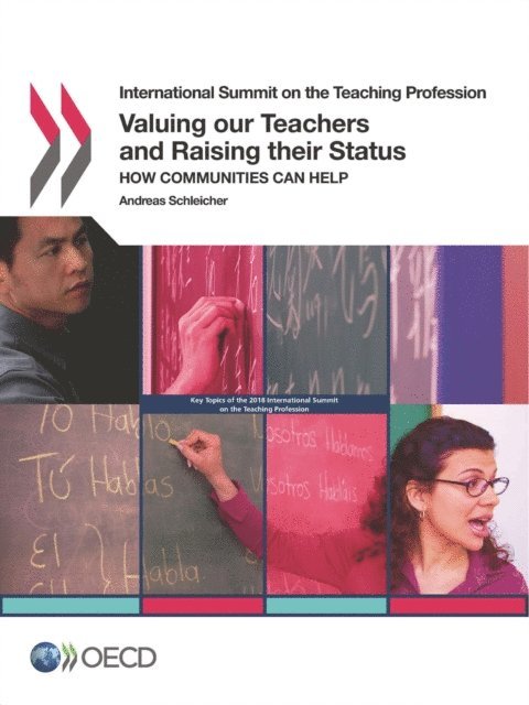 Andreas Schleicher - International Summit on the Teaching Profession Valuing our Teachers and Raising their Status How Communities Can Help, E-bok. Tillgänglighet: Lägg i varukorg