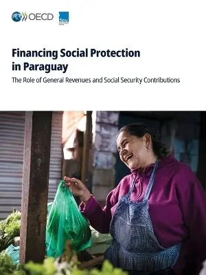Oecd - Financing Social Protection in Paraguay, Häftad. Tillgänglighet: Lägg i varukorg