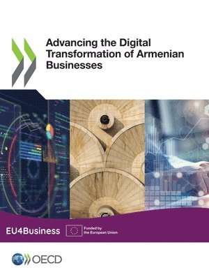 Oecd - Advancing the Digital Transformation of Armenian Businesses, Häftad. Tillgänglighet: Lägg i varukorg