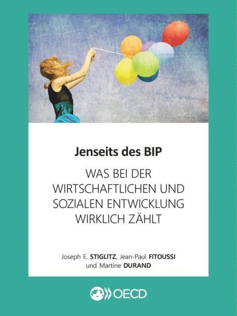Martine Durand, Jean-Paul Fitoussi, Joseph E. Stiglitz - Jenseits des BIP Was bei der wirtschaftlichen und sozialen Entwicklung wirklich zahlt, E-bok