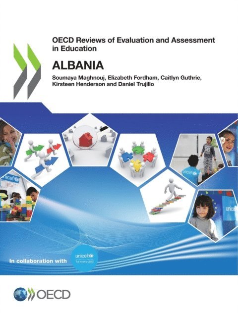 Daniel Trujillo, Kirsteen Henderson, Caitlyn Guthrie, Elizabeth Fordham, Soumaya Maghnouj - OECD Reviews of Evaluation and Assessment in Education: Albania, E-bok