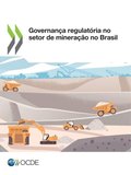 Governança regulatória no setor de mineração no Brasil
