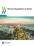 Reforma Regulatória no Brasil