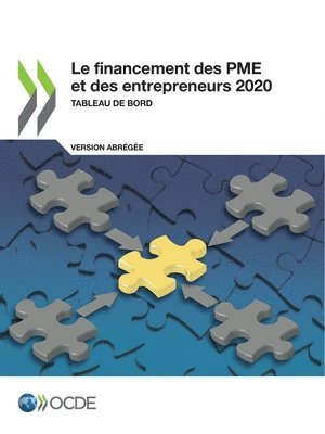 Oecd - Le Financement Des Pme Et Des Entrepreneurs 2020 (Version Abrégée) Tableau de Bord, Häftad