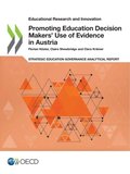 Educational Research and Innovation Promoting Education Decision Makers' Use of Evidence in Austria
