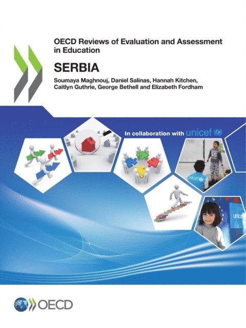 Elizabeth Fordham, George Bethell, Caitlyn Guthrie, Hannah Kitchen, Daniel Salinas, Soumaya Maghnouj - OECD Reviews of Evaluation and Assessment in Education: Serbia, E-bok