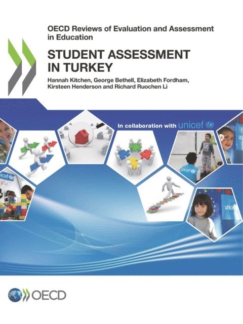 Richard Ruochen Li, Kirsteen Henderson, Elizabeth Fordham, George Bethell, Hannah Kitchen - OECD Reviews of Evaluation and Assessment in Education: Student Assessment in Turkey, E-bok