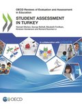 OECD Reviews of Evaluation and Assessment in Education: Student Assessment in Turkey