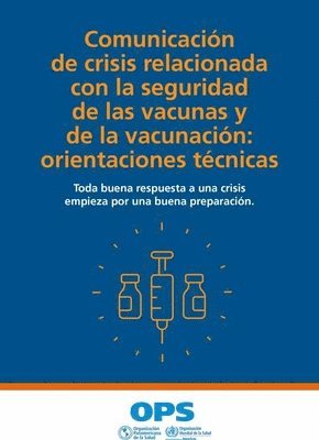 Who European Region, Centers of Disease Control - Comunicación de Crisis Relacionada Con La Seguridad de Las Vacunas Y de la Vacunación: Orientaciones Técnicas, Häftad