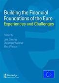 Building the Financial Foundations of the Euro
