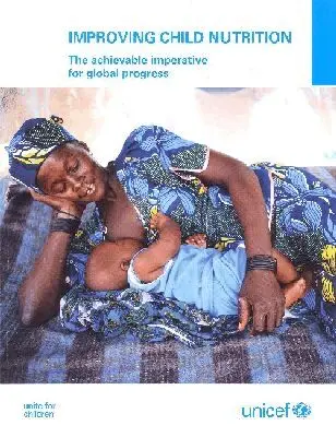 United Nations Children's Fund - Improving Child and Maternal Nutrition, Häftad. Tillgänglighet: Tillfälligt slut