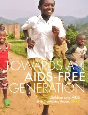 United Nations Children's Fund, United Nations Publications - Children and Aids Sixth Stocktaking Report, 2013, Häftad. Tillgänglighet: Tillfälligt slut