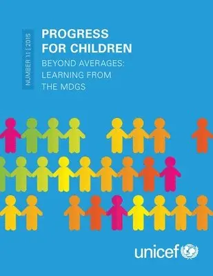 United Nations Children's Fund, United Nations Publications - Progress for Children 2015, Häftad. Tillgänglighet: Tillfälligt slut
