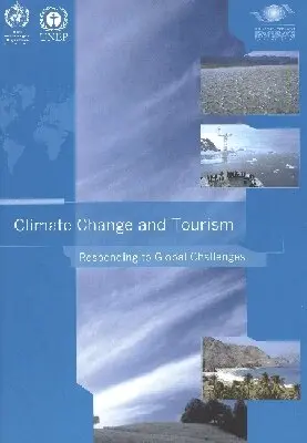 United Nations - Climate Change and Tourism, Häftad. Tillgänglighet: Tillfälligt slut