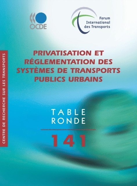 International Transport Forum - Tables rondes FIT Privatisation et reglementation des systemes de transports publics urbains, E-bok. Tillgänglighet: Lägg i varukorg