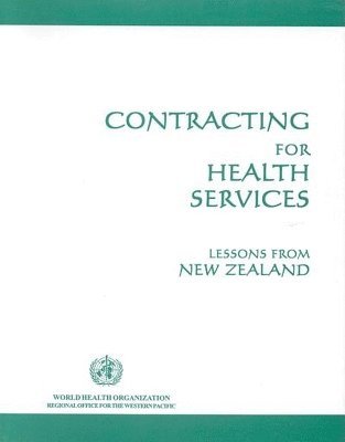 Who Regional Office for the Western Pacific - Contracting for Health Services, Häftad. Tillgänglighet: Lägg i varukorg