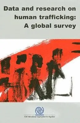 United Nations - Data and Research on Human Trafficking, Häftad. Tillgänglighet: Tillfälligt slut
