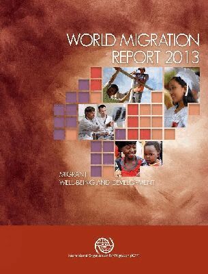 International Organization for Migration - World Migration Report 2013, Häftad. Tillgänglighet: Tillfälligt slut