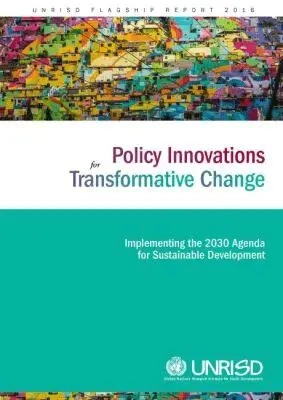 United Nations Research Institute for Social Development, United Nations Publications - Policy Innovations for Transformative Change, Häftad. Tillgänglighet: Tillfälligt slut