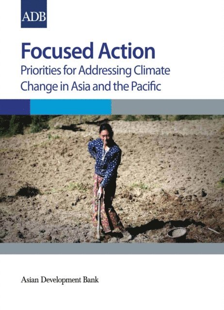 Asian Development Bank - Focused Action, E-bok