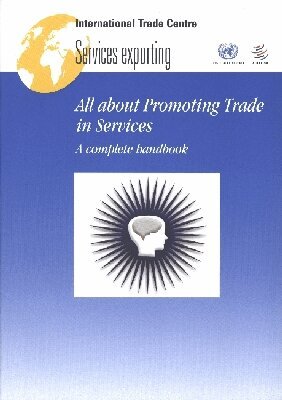 International Trade Centre - All About Promoting Trade in Services, Häftad. Tillgänglighet: Tillfälligt slut