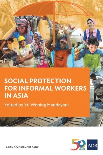 Sri Wening Handayani - Social Protection for Informal Workers in Asia, E-bok