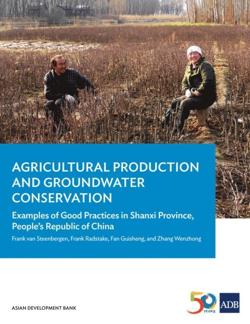 Zhang Wenzhong, Fan Guisheng, Frank Radstake, Frank van Steenbergen - Agricultural Production and Groundwater Conservation, E-bok