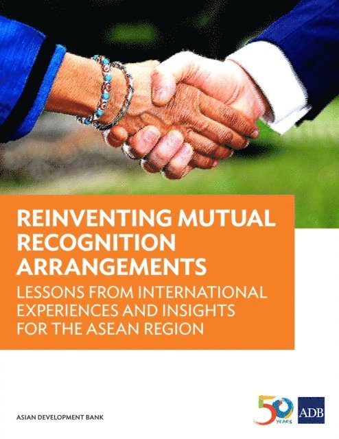 Taylor Elwood, Kate Hooper, Brian Salant, Maria Vincenza Desiderio, Demetrios Papademetriou, Dovelyn Rannveig Mendoza - Reinventing Mutual Recognition Arrangements, E-bok