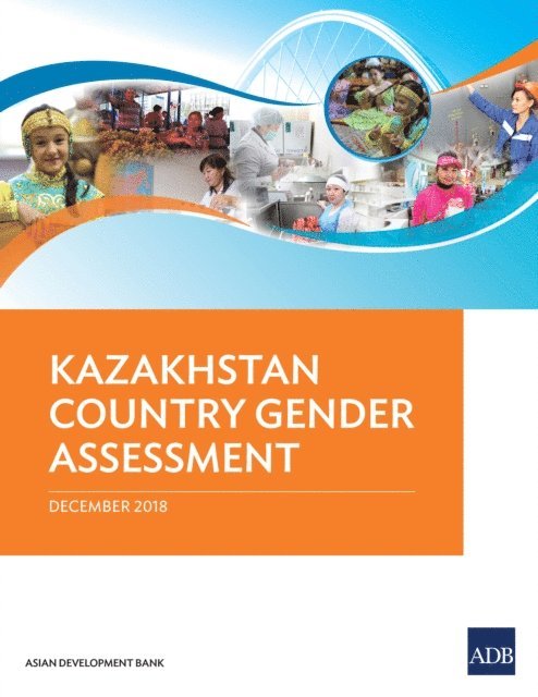 Kathleen McLaughlin - Kazakhstan Country Gender Assessment, E-bok
