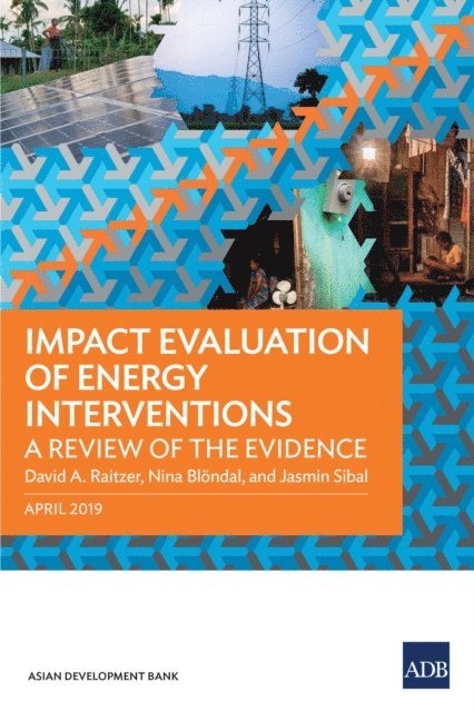 Jasmin Sibal, Nina Blondal, David A. Raitzer - Impact Evaluation of Energy Interventions, E-bok