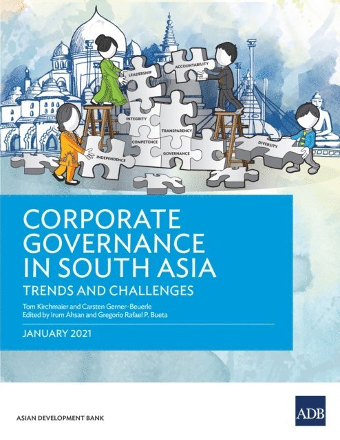 Carsten Gerner-Beuerle, Tom Kirchmaier, Gregorio Rafael P. Bueta, Irum Ahsan - Corporate Governance in South Asia, E-bok