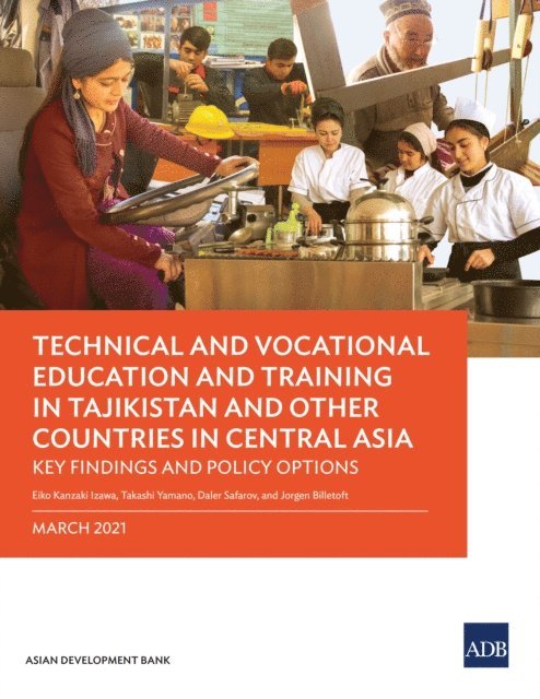 Jorgen Billetoft, Daler Safarov, Takashi Yamano, Eiko Kanzaki Izawa - Technical and Vocational Education and Training in Tajikistan and Other Countries in Central Asia, E-bok