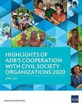 Highlights of ADB's Cooperation with Civil Society Organizations 2020