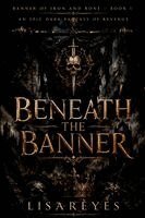 Lisa Reyes - Beneath the Banner, Häftad