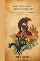 Theron Quill - Warriors of the Ancient World, Häftad