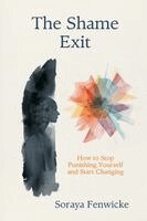 Soraya Fenwicke - Shame Exit, Häftad