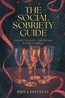Priya Dhanvel - Social Sobriety Guide, Häftad