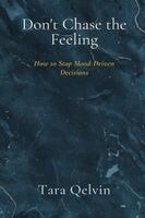 Tara Qelvin - Don't Chase the Feeling, Häftad