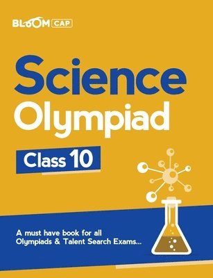 Anam Arzoo, Suresh Sharma - Bloom Cap Science Olympiad Class 10, Häftad