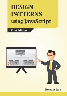 Hemant Jain - Design Patterns using JavaScript (Edition1st), Övrigt
