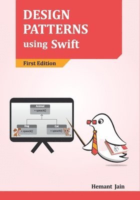 Hemant Jain - Design Patterns using Swift (Edition1st), Övrigt