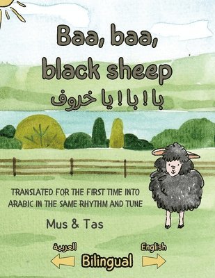 Mus & Tas - Ba Ba Black Sheep (Translated for the first time into Arabic in the same rhythm and tune). Tillgänglighet: Lägg i varukorg