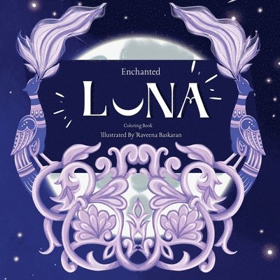 Raveena Baskaran - Enchanted Luna, Häftad. Tillgänglighet: Lägg i varukorg